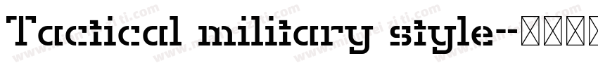 Tactical military style字体转换